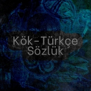 Kok Turkce Sozluk