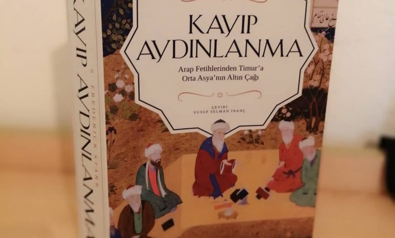 Frederick Starr Kayip Aydinlanma